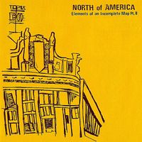 North Of America - Elements of an Incomplete Map Part II