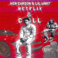 Lil Unky - Netflix & Chill