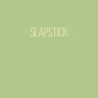 Slapstick - Slapstick