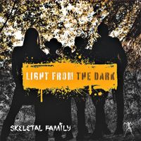Skeletal Family - Light From the Dark