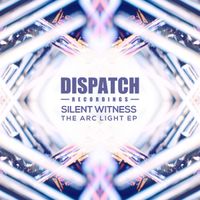 Silent Witness - The Arc Light EP