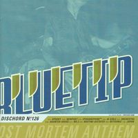 Bluetip - Post Mortem Anthem