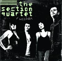 The Section Quartet - Fuzzbox