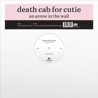 Death Cab for Cutie - An Arrow In The Wall
