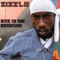 Sizzla - Rise to the Occasion