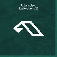 Various Artists - Anjunadeep Explorations 23