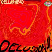 Cellarhead - Delusional