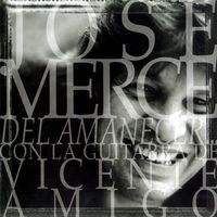 Jos&eacute; Merc&eacute; - Del amanecer...