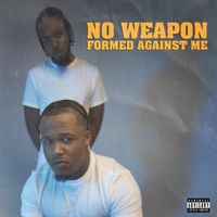 Elcamino & King Ralph - No Weapon Formed Against Me
