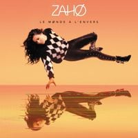 Zaho - Le monde &agrave; l'envers