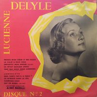 Lucienne Delyle - Disque N&ordm; 2