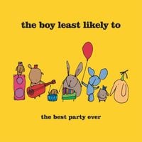 The Boy Least Likely To - The Best Party Ever