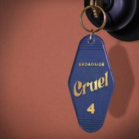 Broadside - Cruel
