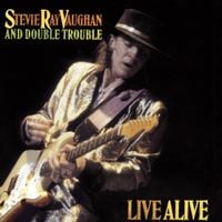 Stevie Ray Vaughan and Double Trouble - Live Alive