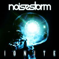 Noisestorm - Ignite