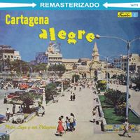 Pedro Laza Y Sus Pelayeros - Cartagena Alegre