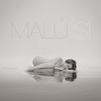 Malú - S&iacute;