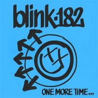 blink-182 - ONE MORE TIME / MORE THAN YOU KNOW