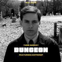 Yung Snoozy - Dungeon