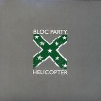 Bloc Party - Helicopter