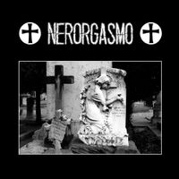 Nerorgasmo - Discografia