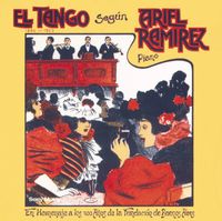Ariel Ramírez - El Tango Seg&uacute;n Ariel Ram&iacute;rez
