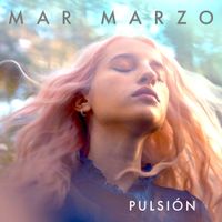Mar Marzo - Pulsi&oacute;n