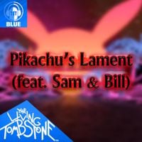 The Living Tombstone - Pikachu's Lament (Blue Version)