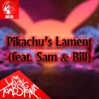 The Living Tombstone - Pikachu's Lament (Red Version)