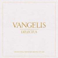 Vangelis - Delectus: Collected Works