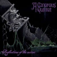 A Canorous Quintet - Reflections of the Mirror