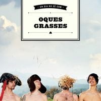 Oques Grasses - Un dia no s&eacute; com
