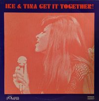 Ike & Tina Turner - Get It Together!