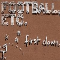 Football, Etc. - First Down