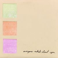 Everyone Asked About You - Everyone Asked About You