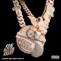 Real Boston Richey - Keep on Gettin It