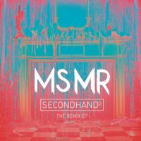 MS MR - Secondhand ^2: The Remixes
