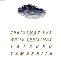 山下達郎 [Tatsuro Yamashita] - Christmas Eve