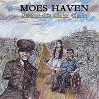Moes Haven - Stromboli&rsquo;s Alarm Clock