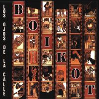 Boikot - Los Ojos de la Calle