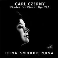 Irina Smorodinova - Carl Czerny: &Eacute;tudes for Piano, Op. 740
