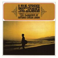 Ant&ocirc;nio Carlos Jobim - Love, Strings and Jobim