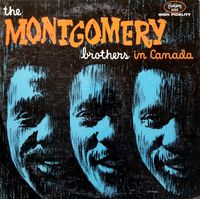 The Montgomery Brothers - The Montgomery Brothers in Canada