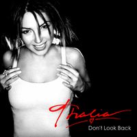 Thal&iacute;a - Don't Look Back