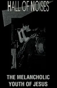 The Melancholic Youth Of Jesus - Hall Of Noises