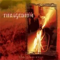 Thragedium - Theatrum XXIII