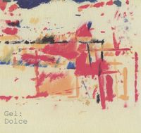 Gel: - Dolce