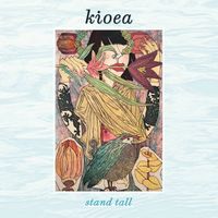 Kioea - Stand Tall