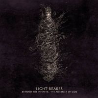 Light Bearer - Beyond the Infinite: The Assembly of God