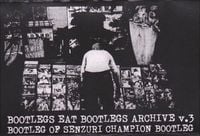 The Gerogerigegege - Bootleg of Senzuri Champion Bootleg